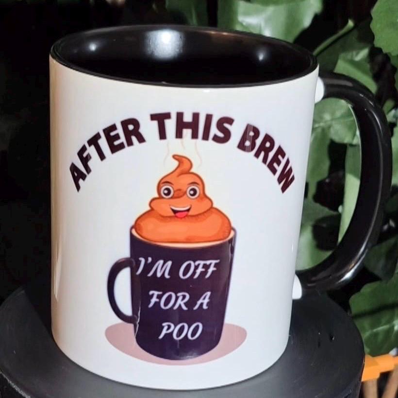 11oz “After this brew am of for a poo” Yorkshire Gift Mug