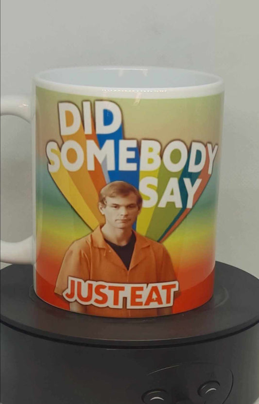 Jeffrey Dahmer Just Eat Mug