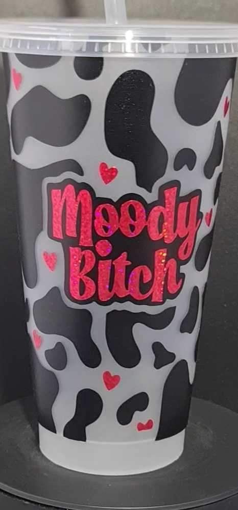 24oz Moody Bitch Cow Print Cold Cup and Straw