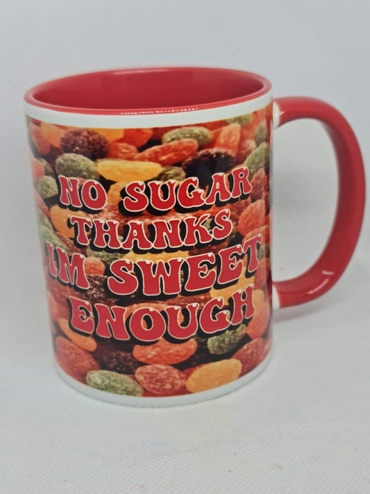 No sugar am sweet enough, retro sweet, jelly for mug