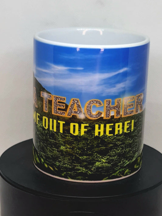 Im a Celebrity Teacher Mug