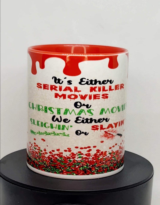 Sleighin or slaying serial killer Christmas mug