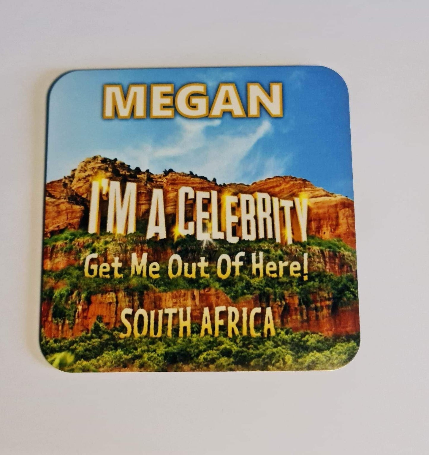 I’m a celebrity personalised coaster, beer mat