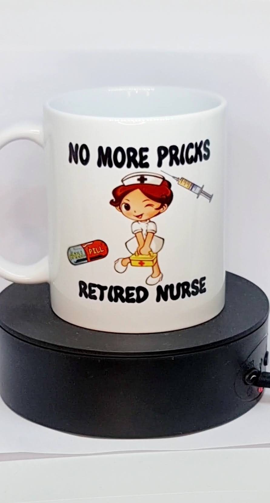 No more Pricks retired nurse mug