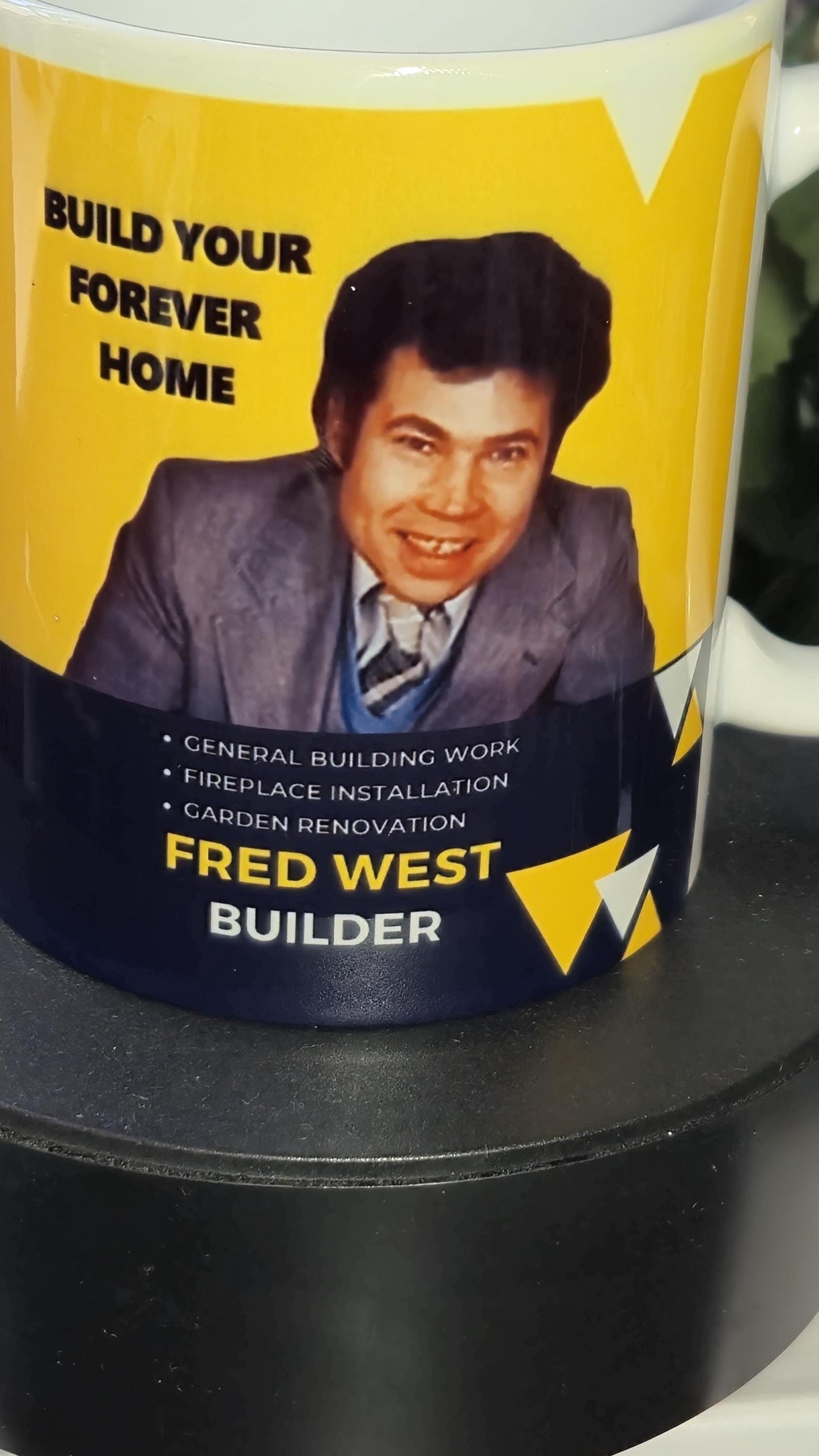 Fred West Serial killer Builders Tea DIY Handyman mug
